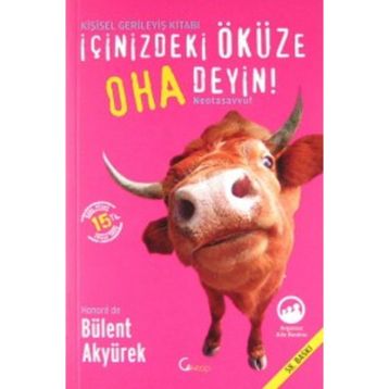 İçinizdeki Öküze Oha Deyin - Bülent Akyürek