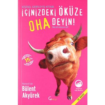 İçinizdeki Öküze Oha Deyin - Bülent Akyürek