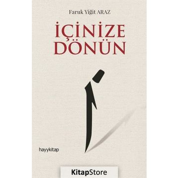 İçinize Dönün - Faruk Yiğit Araz