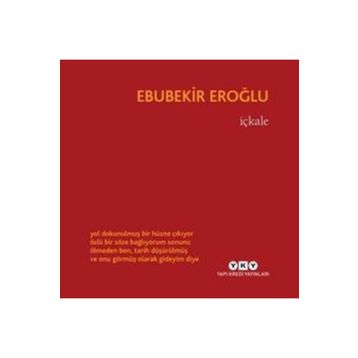 İçkale - Ebubekir Eroğlu