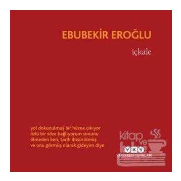 İçkale - Ebubekir Eroğlu