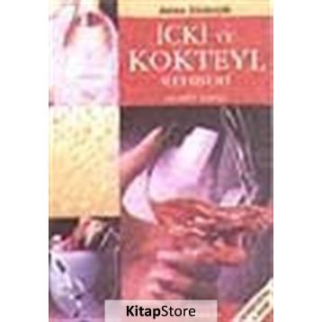 İÇKİ VE KOKTEYL REHBERI - AHMET SAPMAZ