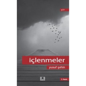İçlenmeler - Yusuf Şahin