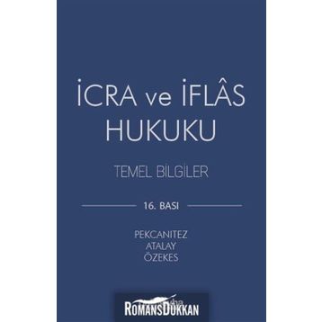 İCRA VE İFLAS HUKUKU - HAKAN PEKCANITEZ
