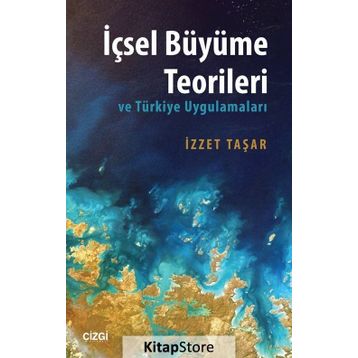 İçsel Büyüme Teorileri - İzzet Taşar