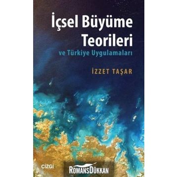 İçsel Büyüme Teorileri - İzzet Taşar