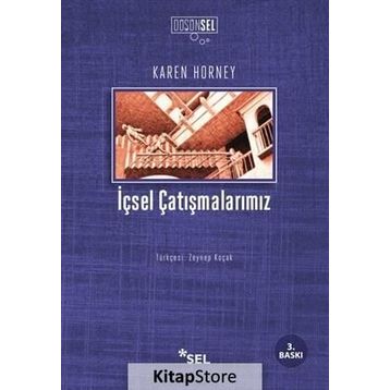 İÇSEL ÇATIŞMALARIMIZ - KAREN HORNEY