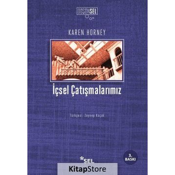 İÇSEL ÇATIŞMALARIMIZ - KAREN HORNEY