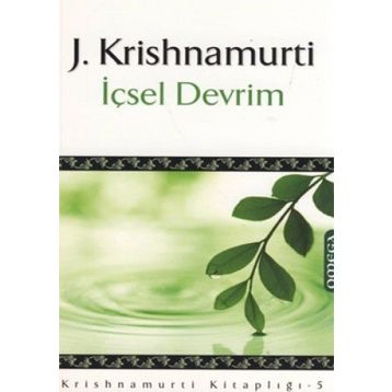 İÇSEL DEVRIM - J. KRISHIAMURTI