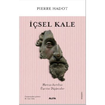 İçsel Kale - Marcus Aurelius Üzerine Düşünceler