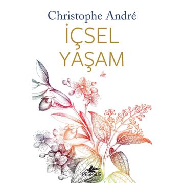 İçsel Yaşam - Christophe Andre