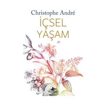 İçsel Yaşam - Christophe Andre
