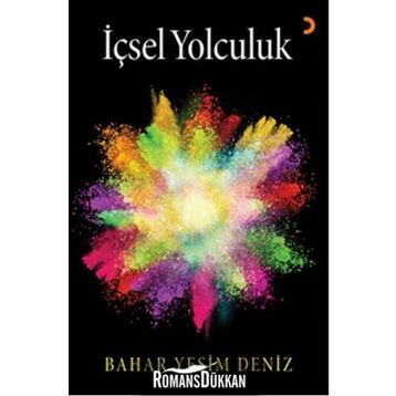 İçsel Yolculuk - Bahar Yeşim Deniz