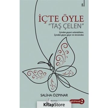 İçte Öyle - Saliha Özpınar
