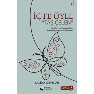 İçte Öyle - Saliha Özpınar