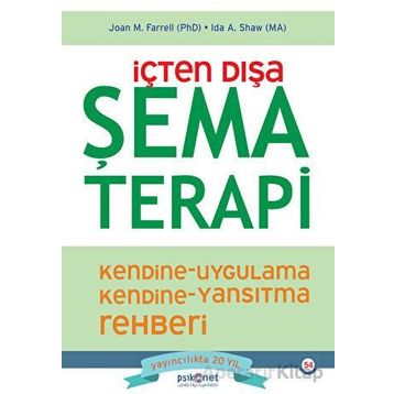 İçten Dışa Şema Terapi - Ida A. Shaw - Psikonet Yayınları