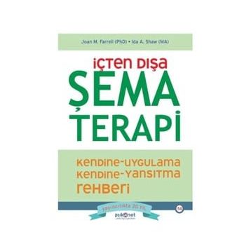 İçten Dışa Şema Terapi - Ida A. Shaw - Psikonet Yayınları