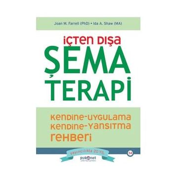 İçten Dışa Şema Terapi - Ida A. Shaw - Psikonet Yayınları