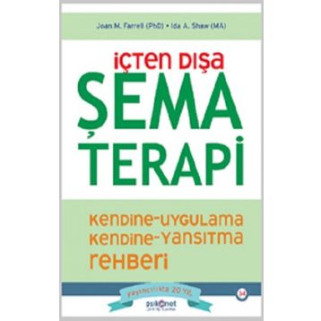 İçten Dışa Şema Terapi - Ida A. Shaw - Psikonet Yayınları