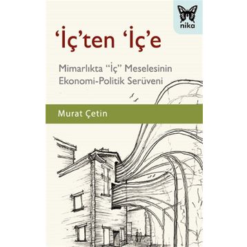 'İç'ten 'İç'e - Murat Çetin