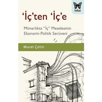 'İç'ten 'İç'e - Murat Çetin