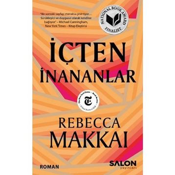 İçten İnananlar - Rebecca Makkai