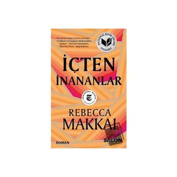 İçten İnananlar - Rebecca Makkai