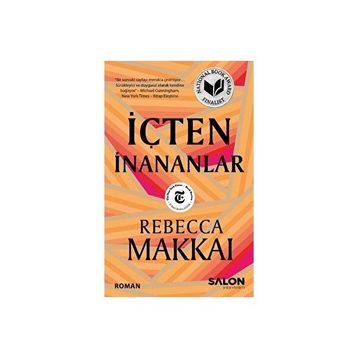 İçten İnananlar - Rebecca Makkai