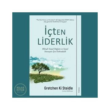 İçten Liderlik-Gretchen Ki Steidle