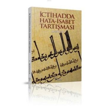 İctihadda Hata-İsabet Tartışması - Mustafa Çil