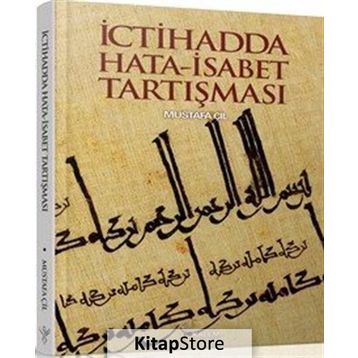 İctihadda Hata-İsabet Tartışması - Mustafa Çil