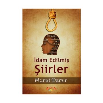 İdam Edilmiş Şiirler - Kolektif