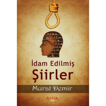 İdam Edilmiş Şiirler - Kolektif