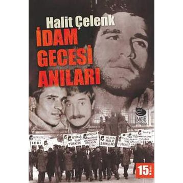 İDAM GECESI ANILARI - HALIT ÇELENK