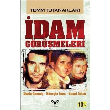 İdam Görüşmeleri - Deniz Gezmiş Yusuf Aslan Hüseyin İnan