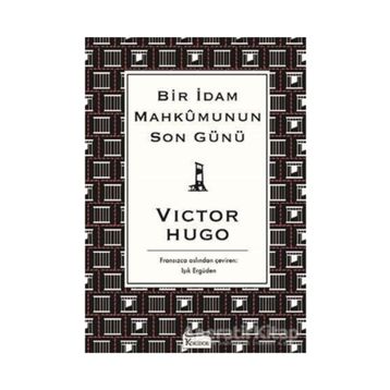İdam Mahkumunun Son Günü - Victor Hugo