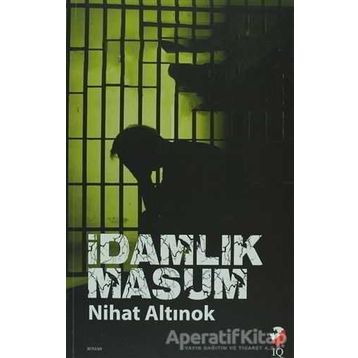 İdamlık Masum - Nihat Altınok