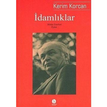 İDAMLIKLAR - KERIM KORCAN