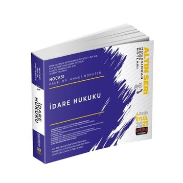 İdare Hukuku 2021 Hocasından Ders Notları - Ahmet Nohutçu - Savaş Yayınevi