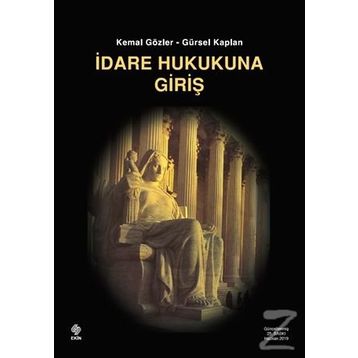 İdare Hukukuna Giriş - Kemal Gözler Gürsel Kaplan