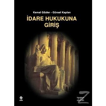 İdare Hukukuna Giriş - Kemal Gözler Gürsel Kaplan