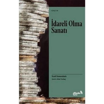 İdareli Olma Sanatı - Scott Sonneshin