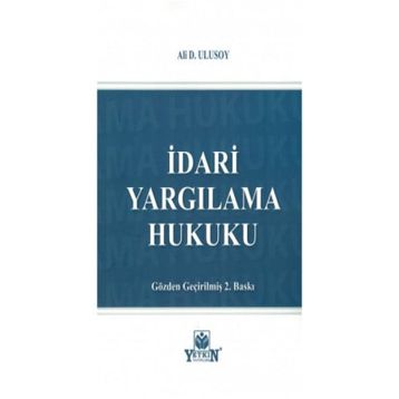 İdari Yargılama Hukuku - Ali D. Ulusoy