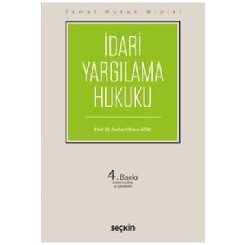İdari Yargılama Hukuku (THD) - Ender Ethem Atay
