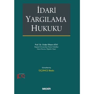 İdari Yargılama Hukuku (THD) - Ender Ethem Atay