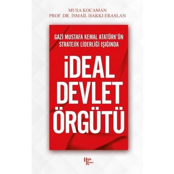 İdeal Devlet Örgütü - İsmail Hakkı