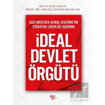 İdeal Devlet Örgütü - İsmail Hakkı