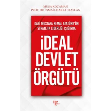 İdeal Devlet Örgütü - İsmail Hakkı