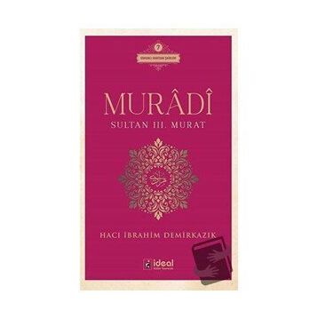 İdeal Kültür Yayıncılık - Muradi - Sultan 3. Murat
