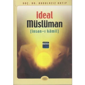 İDEAL MÜSLÜMAN - ABDÜLAZİZ HATIP